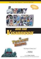 Johnny Grav and the Visioneer in Twilight Rising (Variant Edition): Tongue-Tied Variant Limited Edition di You, Mike Nappa edito da Walking Carnival