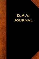 D.A.'s Journal: (Notebook, Diary, Blank Book) di Distinctive Journals edito da Createspace Independent Publishing Platform