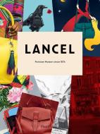 Lancel di Laurence Benaim, Martin Parr edito da Editions Flammarion