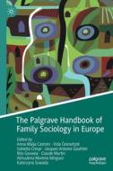 The Palgrave Handbook of Family Sociology in Europe edito da Springer International Publishing