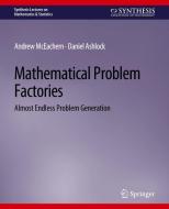 Mathematical Problem Factories di Daniel Ashlock, Andrew McEachern edito da Springer International Publishing