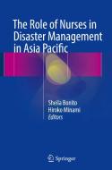 The Role of Nurses in Disaster Management in Asia Pacific edito da Springer-Verlag GmbH
