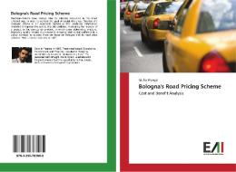 Bologna's Road Pricing Scheme di Giulio Monesi edito da Edizioni Accademiche Italiane