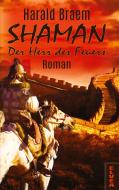 Shaman: Der Herr des Feuers di Harald Braem edito da Elvea Verlag
