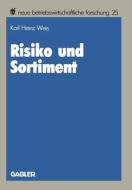 Risiko und Sortiment di Karl Heinz Weis edito da Gabler Verlag