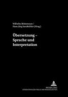 Übersetzung - Sprache und Interpretation edito da Lang, Peter GmbH