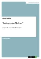 "Redigieren der Moderne" di Alina Timofte edito da GRIN Publishing