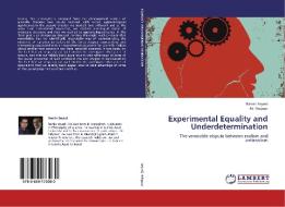 Experimental Equality and Underdetermination di Ramin Seyedi, Ali Nikpour edito da LAP Lambert Academic Publishing