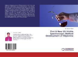 First & New UV-Visible Spectroscopic Method Development of Rilpivirine di Somsubhra Ghosh edito da LAP Lambert Academic Publishing
