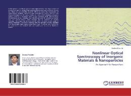 Nonlinear Optical Spectroscopy of Inorganic Materials & Nanoparticles di Devbrat Pundhir edito da LAP Lambert Academic Publishing