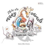 There are many animals - Es gibt viel Tiere di Barbara Cilliers Pistorius edito da Books on Demand