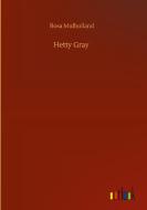 Hetty Gray di Rosa Mulholland edito da Outlook Verlag