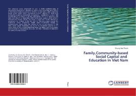 Family,Community-based Social Capital and Education in Viet Nam di Duong van Thanh edito da LAP Lambert Academic Publishing