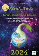 Aussaattage nach kosmischen Rhythmen 2024 edito da OLV Organischer Landbau