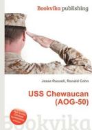 Uss Chewaucan (aog-50) edito da Book On Demand Ltd.