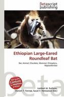 Ethiopian Large-Eared Roundleaf Bat edito da Betascript Publishing