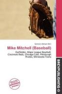 Mike Mitchell (baseball) edito da Brev Publishing