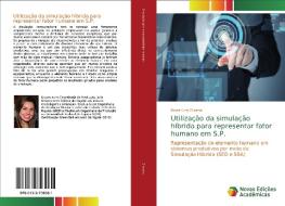 Utilização da simulação híbrida para representar fator humano em S.P. di Mona Liza Oliveira edito da Novas Edições Acadêmicas
