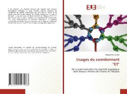 Usages du coordonnant "ET" di Abogo Ntoutoume edito da Éditions universitaires européennes