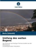 Umfang des weiten Bogens di Boris Zalesskij edito da Verlag Unser Wissen