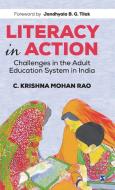 Literacy in Action di C. Krishna Mohan Rao edito da Sage