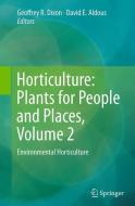 Horticulture: Plants for People and Places, Volume 2 edito da Springer Netherlands