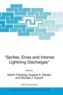 "Sprites, Elves and Intense Lightning Discharges" edito da Springer Netherlands