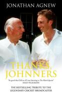 Thanks, Johnners di Jonathan Agnew edito da HarperCollins Publishers