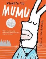 What's Up MuMu? di David Mackintosh edito da HarperCollins Publishers
