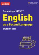 Cambridge IGCSE (TM) English As A Second Language Student's Book di Susan Anstey, Abhinandan Bhattacharya, Alison Burch, Karen Harper, Helen King, Avril Kirkham edito da HarperCollins Publishers