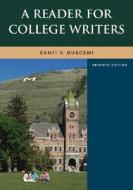 A Reader for College Writers di Santi V. Buscemi edito da McGraw-Hill Humanities/Social Sciences/Langua