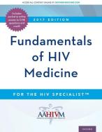 Hardy, W: Fundamentals of HIV Medicine di W. David Hardy edito da OUP USA