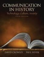 Communication in History di David (McGill University Crowley edito da Pearson Education