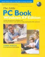 Little PC Book, Windows XP Edition, the (Reissue) di Lawrence J. Magid, Larry Magid edito da Peachpit Press