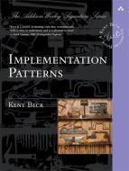 Implementation Patterns di Kent Beck edito da Pearson Education (US)