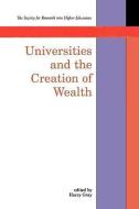 Universities and the Creation of Wealth di Harry Gray edito da McGraw-Hill Education