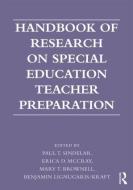 Handbook of Research on Special Education Teacher Preparation di Paul D. Sindelar edito da Routledge
