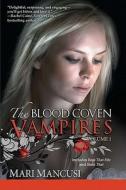 The Blood Coven Vampires, Volume 1 di Mari Mancusi edito da Berkley Publishing Group
