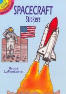 Spacecraft Stickers di Bruce Lafontaine edito da DOVER PUBN INC