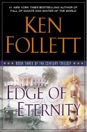 Century 3. Edge of Eternity di Ken Follett edito da Penguin LCC US