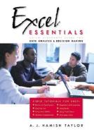 Excel Essentials di T. Taylor edito da Cengage Learning, Inc