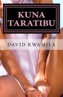 Kuna Taratibu di MR David Kwamila edito da Gostch Publishers
