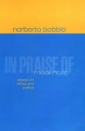 In Praise of Meekness di Norberto Bobbio edito da Polity Press