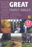 1001 Great Family Walks edito da AA Publishing