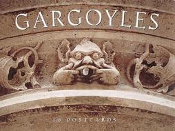 Gargoyles: 30 Postcards di Abbeville Gifts edito da ABBEVILLE PR