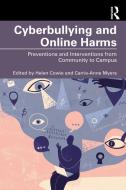 Cyberbullying And Online Harms edito da Taylor & Francis Ltd