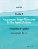 Principles Of Assessment And Outcome Measurement For Allied Health Professionals di Alison Laver-Fawcett, Diane L. Cox edito da John Wiley And Sons Ltd