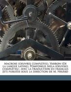 Macrobe Oeuvres Compl Tes , Varron De di Ambrosius Macrobius edito da Nabu Press