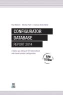 Configurator Database Report 2014, B/W Edition di Paul Blazek, Clarissa Streichsbier, Martina Partl edito da Lulu.com