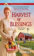 Harvest of Blessings di Charlotte Hubbard edito da ZEBRA BOOKS